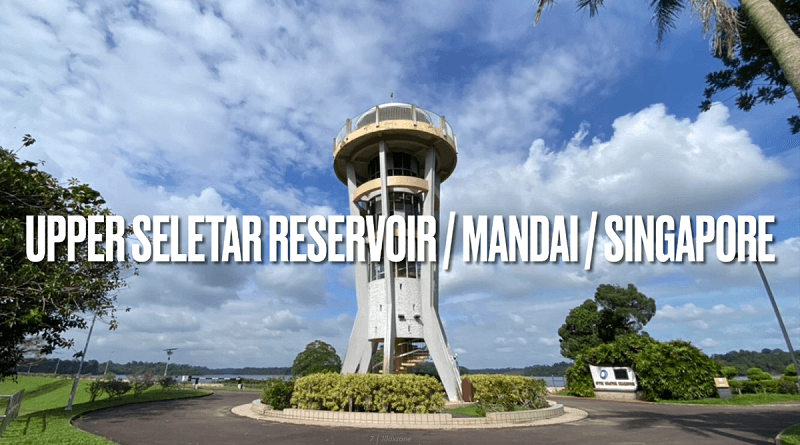 upper seletar reservoir mandai singapore jilaxzone.com